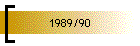 1989/90